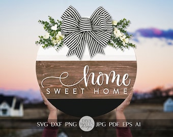 Home Sweet Home SVG Farmhouse Door Hanger SVG Home SVG For Home Sign svg Farmhouse Door Sign svg Farmhouse decor Modern Farmhouse svg