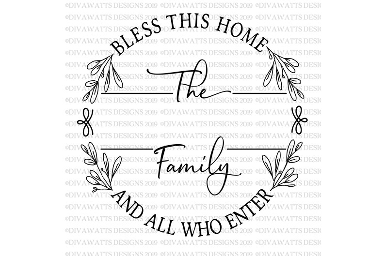 Download SVG Bless This Home And All Who Enter Cutting File Family ...