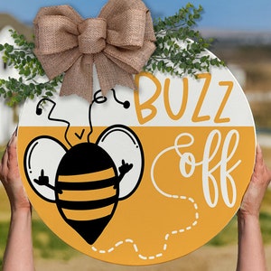 Buzz Off SVG Funny Bee Door Hanger SVG Bee Door Hanger SVG Bee svg Snarky Welcome svg Snarky Door Hanger svg Funny Door Hanger svg Sign svg
