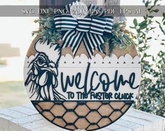 Welcome to the Fuster Cluck Door Hanger SVG, Rooster Laser Cut File, Chicken Wire Round Sign Design, Glowforge SVG, Farmhouse Decor