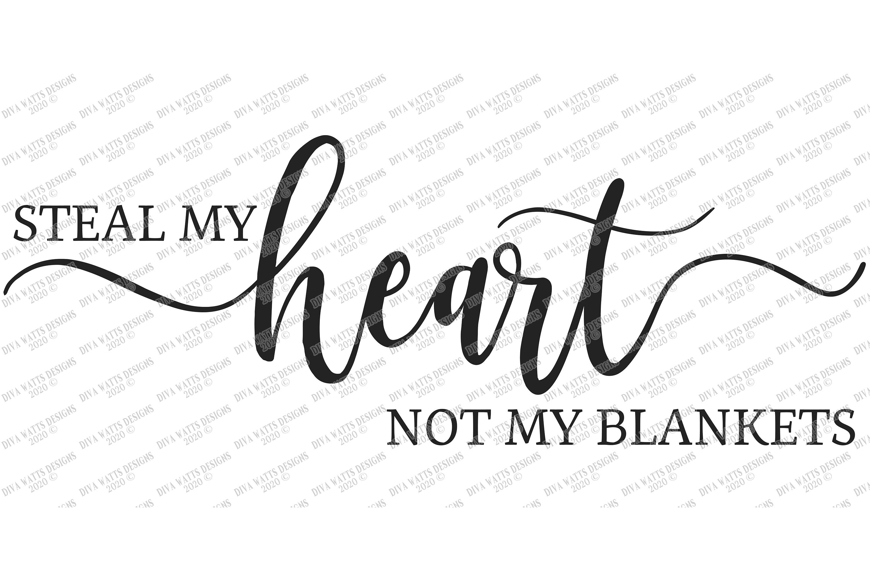 SVG Steal My Heart Not My Blankets Cutting File Etsy