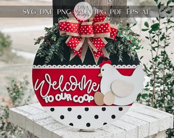 Welcome to Our Coop SVG, Chicken Door Hanger Laser File, Farmhouse Chicken Sign Design, Layered Laser SVG, Farm Decor Door Hanger
