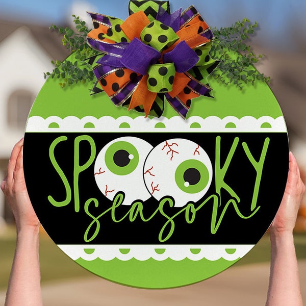 Spooky Season SVG Halloween Door Hanger SVG Eyeballs SVG Halloween Sign svg Halloween Welcome Sign svg Spooky Season Door Hanger svg Fall