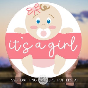C'est une fille SVG faire-part de bébé nouveau bébé SVG bébé SVG accroche-porte de bébé SVG nouveau bébé signe svg Cricut bébé svg bébé signe svg fille