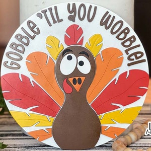 Gobble &#39;Til You Wobble Glowforge SVG | Thanksgiving Laser Design