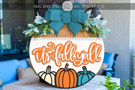 Laser Cut Door Hanger SVG | It's Fall Y’all Round Sign Template | DIY Layered Fall Porch Decor Cut File | Glowforge xTool SVG for Beginners