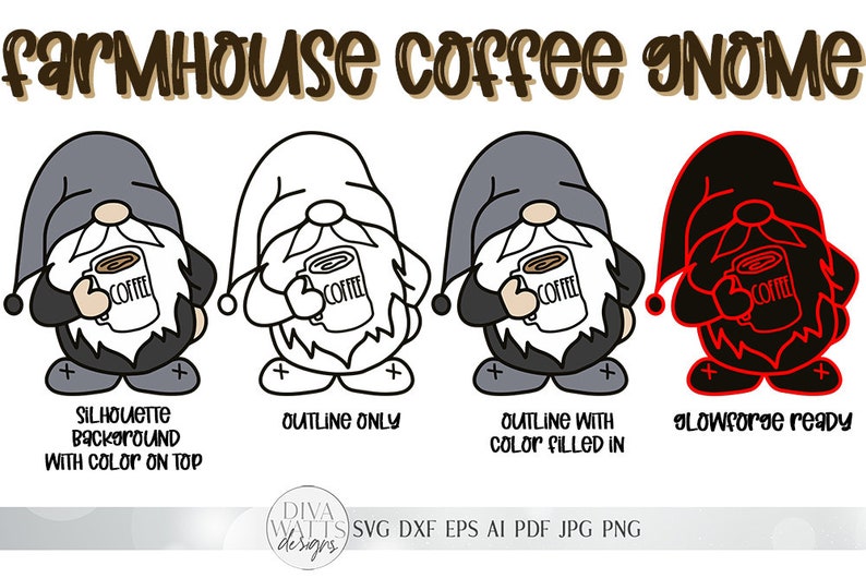 Download Farmhouse Coffee Gnome SVG 4 Versions of Gnome Including ...