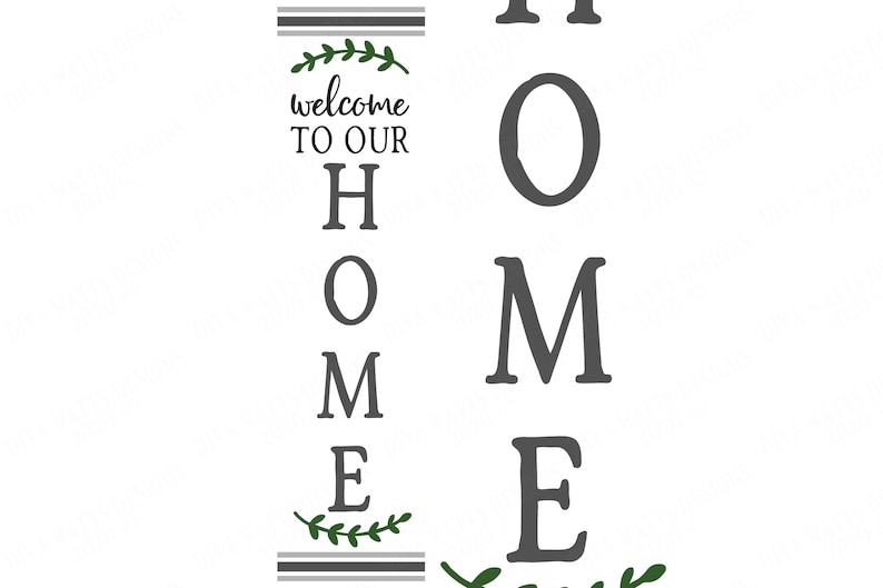 Welcome To Our Home Vertical Porch Sign SVG Farmhouse SVG ...