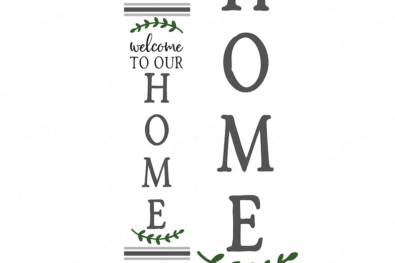 Download Welcome To Our Home Vertical Porch Sign SVG Farmhouse SVG ...