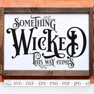 SVG | Er komt iets slechts deze kant op | Snijbestand | Griezelig griezelig Halloween | Vintage bord | Vinylsjabloon HTV | DXF eps jpg png | Herfst: