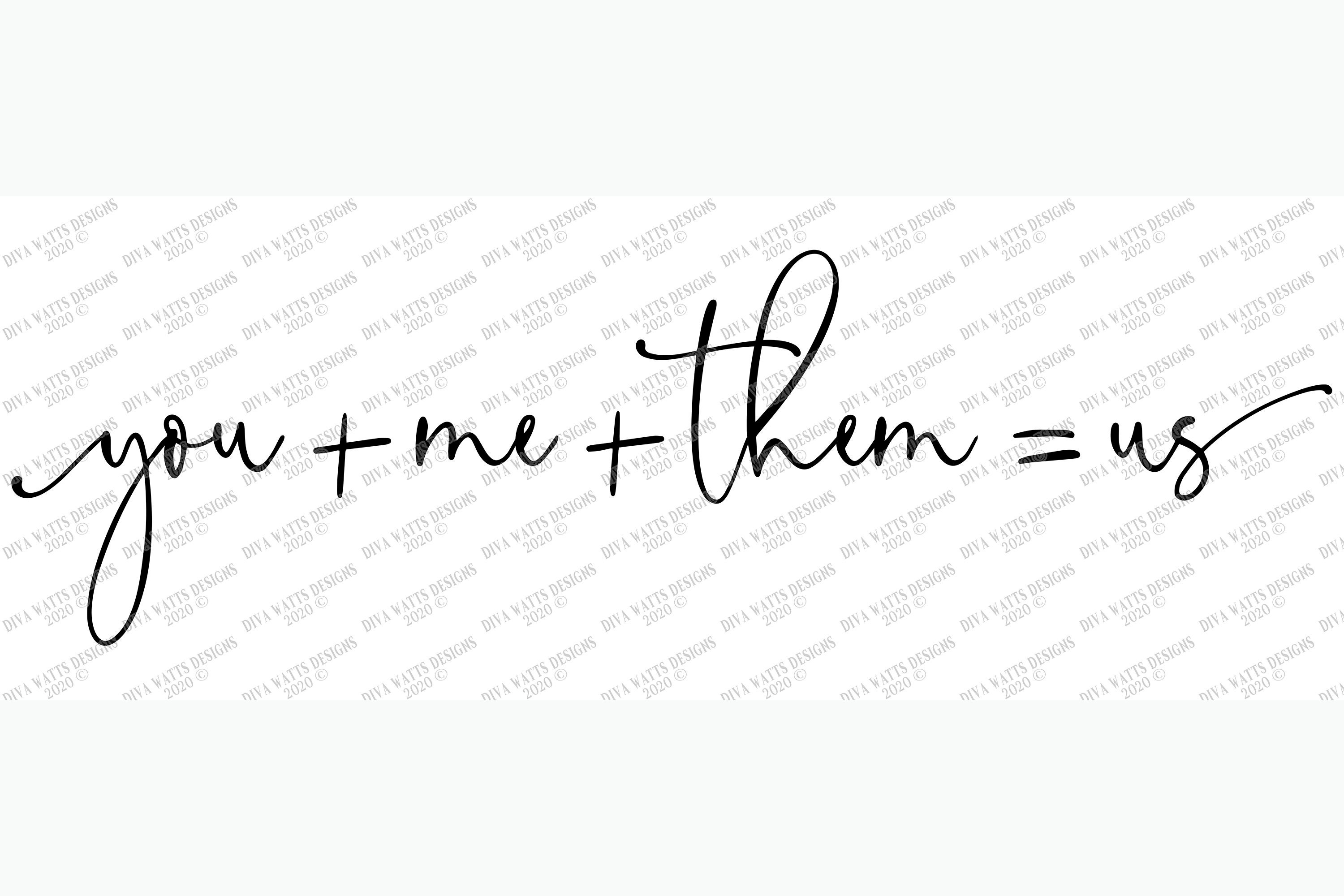 SVG You Plus Me Plus Them Equals Us Cutting File - Etsy