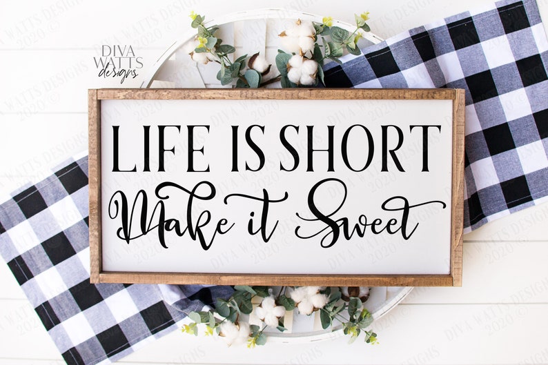 life is short make it sweet t shirt