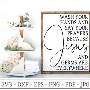 Jesus and Germs SVG | Bathroom Decor Design