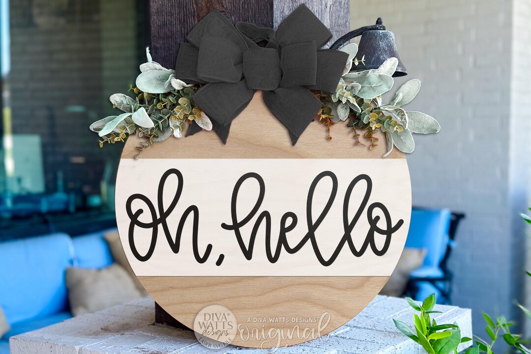 Oh Hello Round Door Hanger SVG Laser Cut File, Welcome Sign SVG With ...