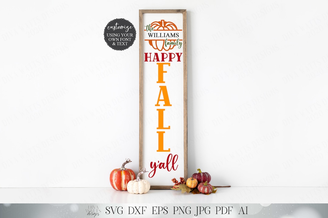 Vertical Happy Fall Y'all | Autumn Cutting File and Printable ...