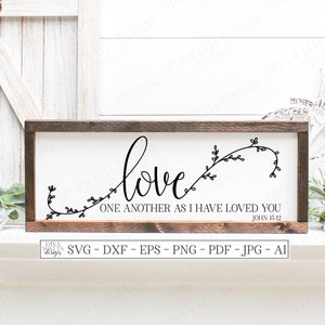 SVG Amaos los unos a los otros como yo os he amado Juan 15:12 / Versículo bíblico / Cristiano / Archivo de corte / DXF PNG eps jpg / Descarga instantánea / Jesús