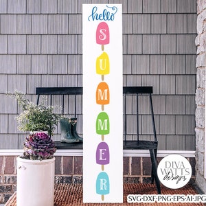 Hello Summer SVG | Vertical Porch Ice Cream Pop Design