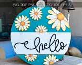 Hello Daisy Door Hanger SVG Laser Cut File | 3D Layered Floral Sign | Spring Porch Decor | Glowforge Xtool Laser File Flower Door Hanger