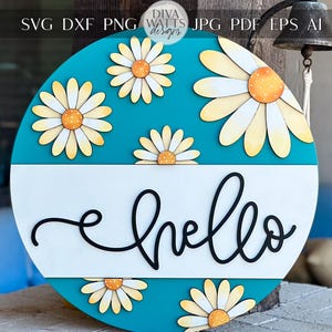 Hallo Daisy Türschild SVG Laser geschnitten Datei | 3D-Blumenmuster | Frühling Porch Decor | Glowforge Xtool Laser File Blumen Türschild