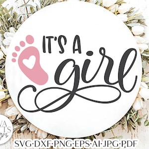It's A Girl SVG | Baby Announcement Design