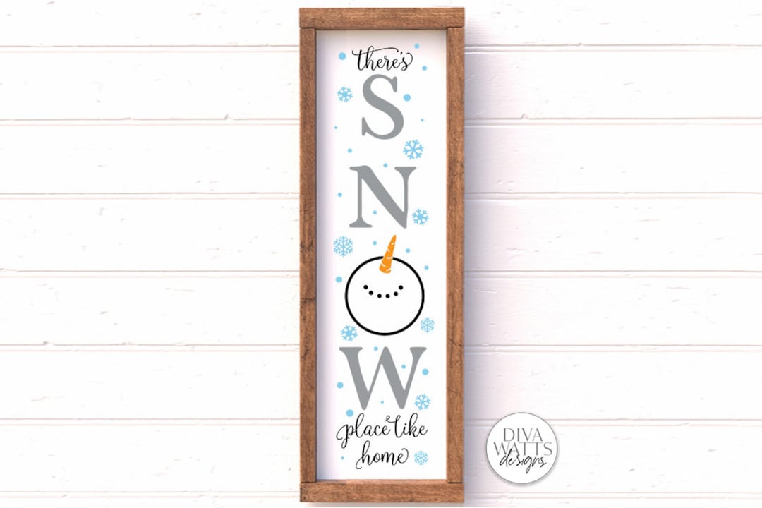 There's Snow Place Like Home Vertical Snowman SVG Christmas / Winter ...