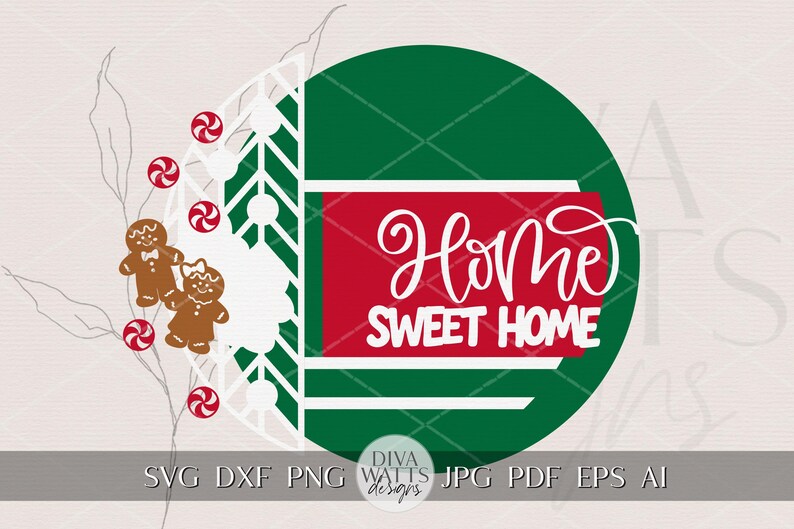 Home Sweet Home Gingerbread SVG Round Door Hanger | Christmas Laser Cut ...