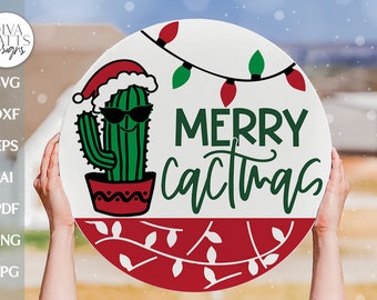 Merry Cactmas SVG Funny Cactus SVG Christmas Door Hanger svg Desert Christmas svg Southwestern Christmas svg Funny Christmas svg Funny svg