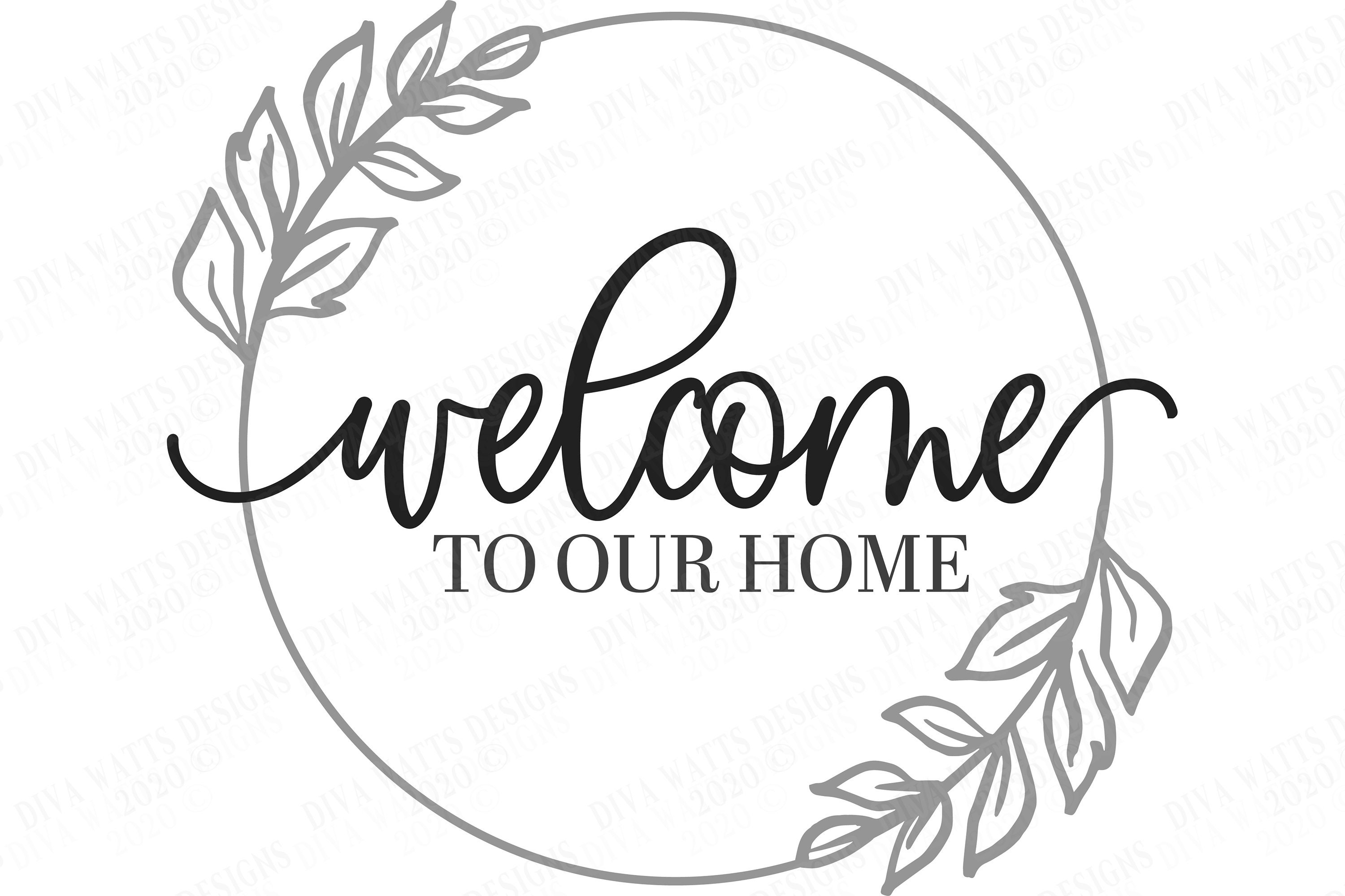 SVG | Welcome to Our Home | Cutting File | Farmhouse Wreath | Round ...