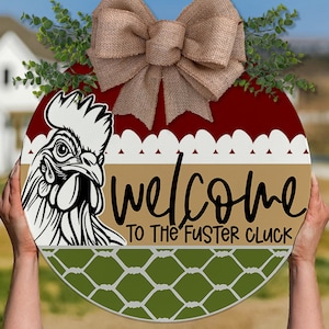 Welcome To The Fuster Cluck SVG Funny Chicken SVG Chicken Door Hanger svg Funny Welcome svg Welcome With Chickens svg Funny Door Hanger svg