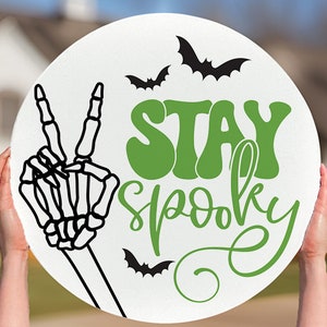Stay Spooky SVG Halloween Door Hanger svg Skeleton Door Hanger svg Retro Halloween Skeleton SVG Skeleton Sign svg Skeleton Peace Sign SVG