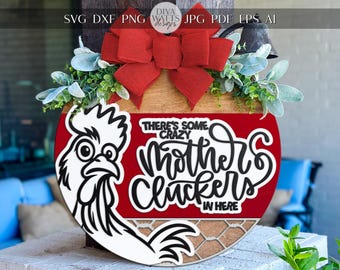 Laser Cut Door Hanger SVG | Mother Cluckers SVG Sign | Funny Farmhouse Chicken Round Sign File | Glowforge xTool DIY Wood Decor
