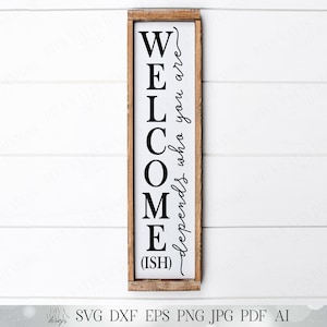 Bienvenue - Ish SVG | Panneau de bienvenue de ferme | Décoration de porte d'entrée | Signe rond SVG | SVG drôle | Panneau vertical de bienvenue