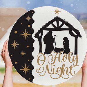 O Holy Night SVG Nativiy SVG Christmas Door Hanger SVG Jesus in Manger svg Christmas Welcome svg Nativity Scene svg Welcome Sign svg
