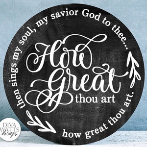 How Great Thou Art SVG | Round Design