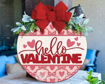Hello Valentine Round Door Hanger SVG with Hearts & Bows Layered Laser Cut File for Glowforge xTool OMTech – Cute Valentine Porch Sign