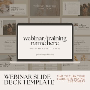 Puede incluir: Una pantalla de computadora portátil que muestra una plantilla de diapositiva de seminario web con el título "webinar/training name here". La plantilla está diseñada en un estilo minimalista con un fondo beige y texto negro. El texto en la pantalla dice "Inserte su subtítulo aquí" y "Presentado por (su nombre)". La plantilla de diapositiva de seminario web se titula "Plantilla de diapositiva de seminario web" y el lema es "Es hora de convertir sus clientes potenciales en clientes que pagan".