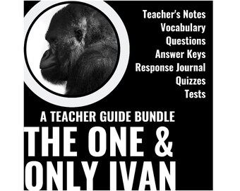 Può includere: Un'immagine in bianco e nero di un viso di gorilla in un cerchio. Il testo "A Teacher Guide Bundle The One & Only Ivan" è sotto l'immagine. Il testo "Teacher's Notes, Vocabulary, Questions, Answer Keys, Response Journal, Quizzes, Tests" è sul lato destro dell'immagine.