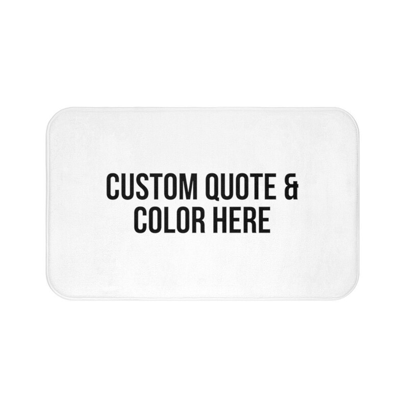Custom Quote Bath Mat Personalized Quote Bathroom Rug Etsy