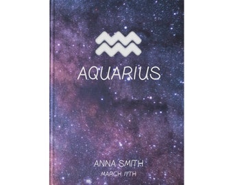 Personalized Aquarius Zodiac Sign Journal - Custom Astrology Diary - Astrological Notebook - Hardcover Horoscope Journal