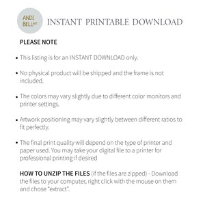 May include: A white circle with the text "ANDI BELLART" in black text. The text "INSTANT PRINTABLE DOWNLOAD" is in black text below the circle. The text "PLEASE NOTE" is in black text below the text "INSTANT PRINTABLE DOWNLOAD". A list of bullet points follows the text "PLEASE NOTE". The bullet points are in black text and describe the details of the listing. The text "HOW TO UNZIP THE FILES" is in black text below the bullet points. The text "(if the files are zipped) - Download the files to your computer, right click with the mouse on them and chose "extract" is in black text below the text "HOW TO UNZIP THE FILES".