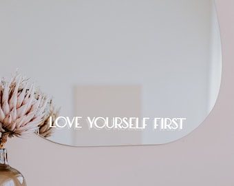 Autocollant miroir « Love Yourself First » - Motivation - Style Moderne & Boho - Affirmation - Autocollant selfie - fait main