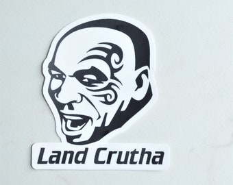 Land Crutha Decal, Land Cruiser Sticker, Mike Tyson Bumper Sticker, Gift For Guy - Reefmonkey