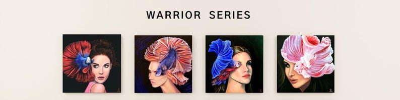 May include: Four square canvas prints titled WARRIOR SERIES, each depicting a person with a vibrant betta fish integrated into their hairstyle. The fish feature flowing fins in red, blue, and pink, contrasting against dark, solid backgrounds.