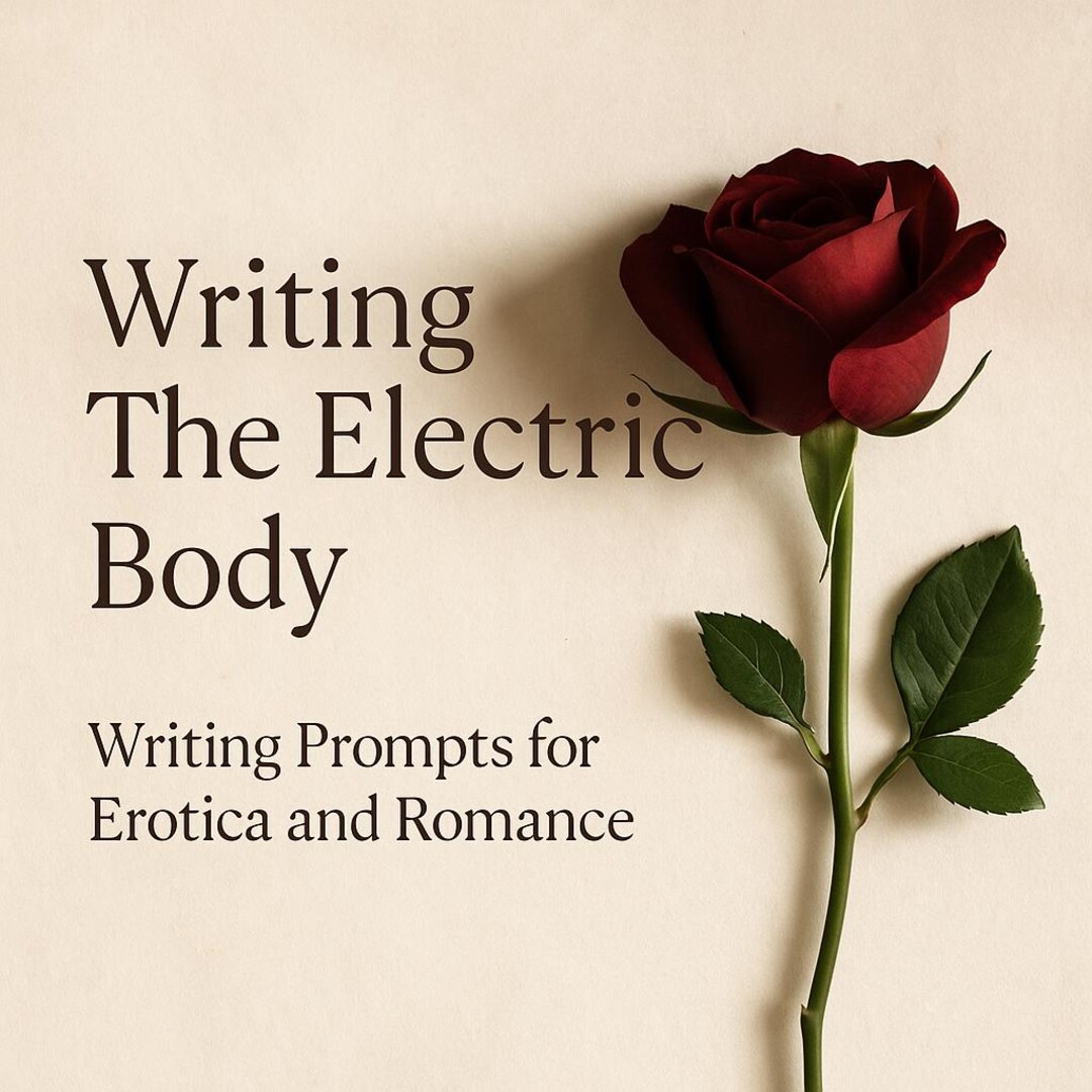 Romance and Erotica Writing Prompts | 110+ Pages of Steamy Story ...