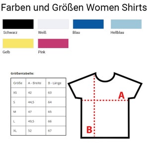 May include: Size chart for women's shirts with measurements in inches. The chart shows the size, width, and length of the shirt. The chart is labeled in English and German. The colors shown are black, white, blue, light blue, yellow, and pink.