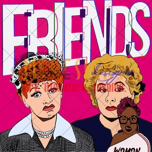 Digital Download - Lucy and Ethel (I Love Lucy) | JPG PNG Printable | Art | Poster | Tv Sitcom