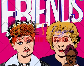 Digital Download - Lucy and Ethel (I Love Lucy) | JPG PNG Printable | Art | Poster | Tv Sitcom