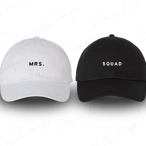 Mrs and Squad Hat, Just Married, Wife, Wedding, Couples, Wifey, Valentine&#39;s Day, Bridesmaid, Bachelorette Embroidered Baseball Dad Caps