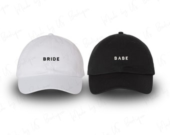 Bride and Babe Hat, Just Married, Wife, Wedding, Couples, Hubby, Wifey, Party Hat, Bridesmaid, Bachelorette Embroidered Dad Caps