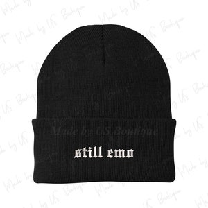 Still Emo Embroidered Beanie, Emo Hat, Golfer, Gift, Make America Emo Again, Retired Emo, Elder Emo